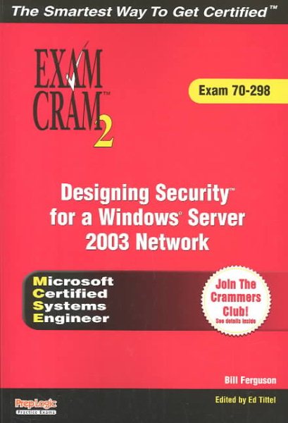 MCSE 70-298 Exam Cram 2: Designing Security for a Windows Server 2003 Network cover