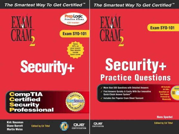 The Ultimate Security+ Certification Exam Cram 2 Study Kit (Exam SYO-101)