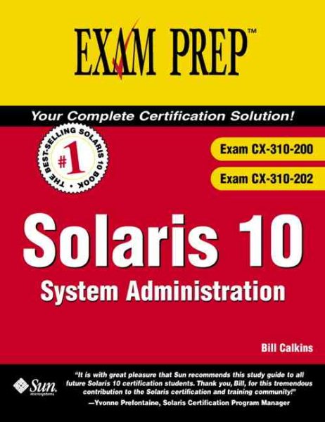 Solaris 10: System Administration (Exam CX-310-200 & CX-310-202)