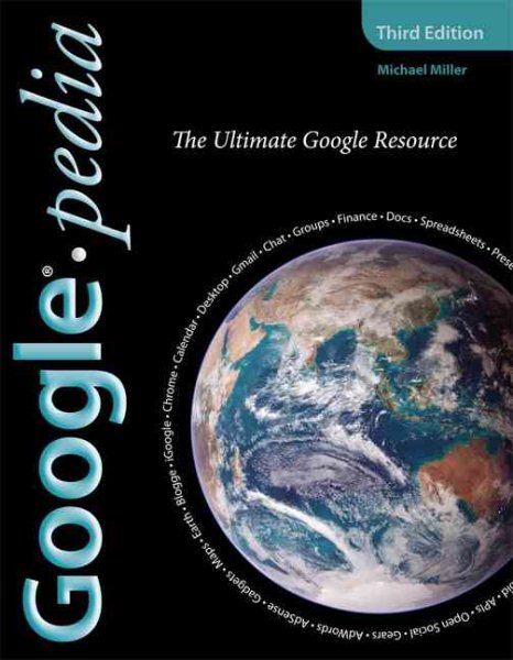 Googlepedia: The Ultimate Google Resource