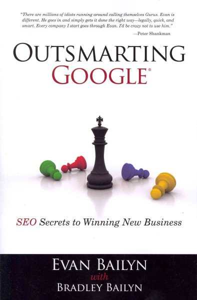 Outsmarting Google: SEO Secrets to Winning New Business (Que BizTech) cover