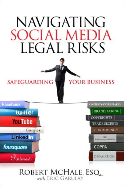 Navigating Social Media Legal Risks: Safeguarding Your Business (Que Biz-Tech) cover