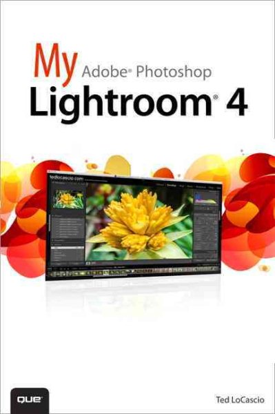 My Adobe Photoshop Lightroom 4 (My...series)