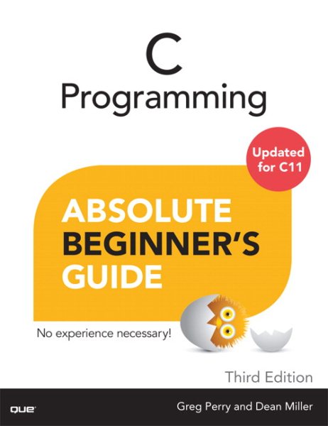 C Programming Absolute Beginner's Guide cover