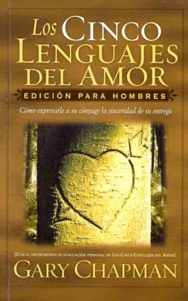 Los Cinco Lenguajes Del Amour: Edicion Para Hombres (Spanish Edition)