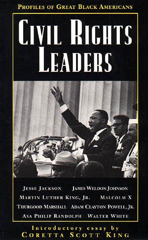 Civil Rights Leaders (Profiles of Great Black Americans)