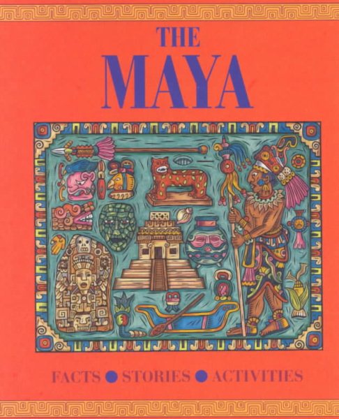 Maya: The Journey Into Civilization cover