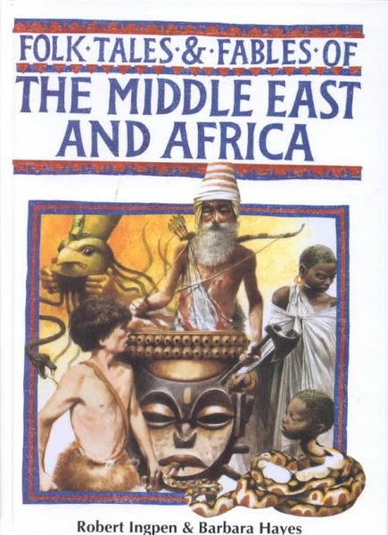 Folk Tales & Fables of the Middle East and Africa