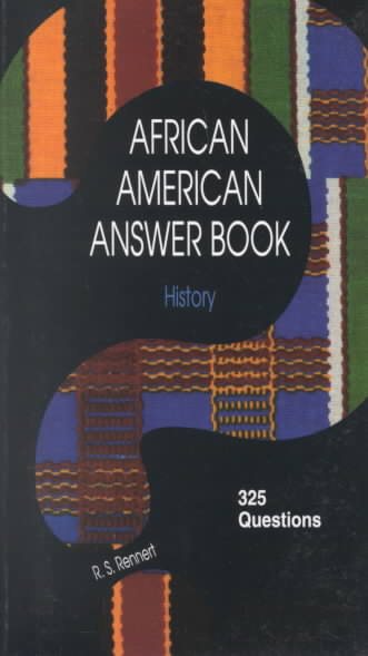 History: 325 Questions Drawn from the Expertise of Harvard's Du Bois Institue (African American Answer Book) cover