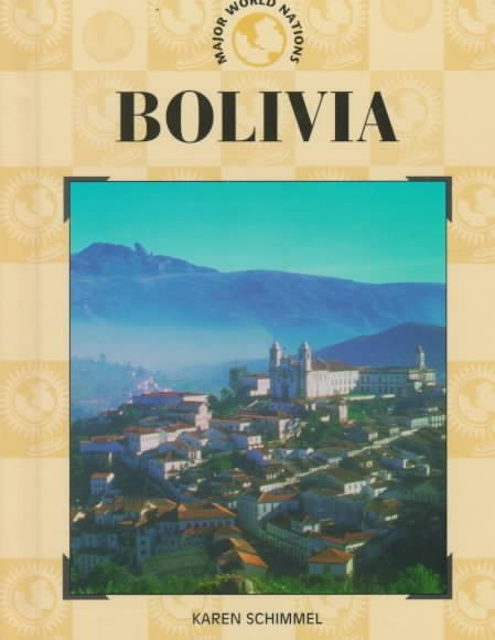 Bolivia (Major World Nations Series) cover