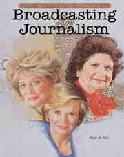 Broadcasting and Journalism: Female Firsts in Their Fields cover