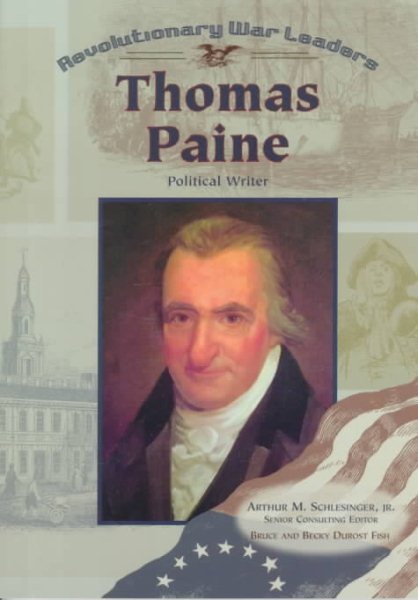 Thomas Paine: Political Writer (Revolutionary War Leaders) cover