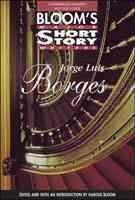 Jorge Luis Borges (Bloom's Major Short Story Writers) cover