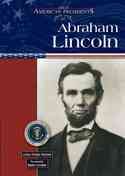 Abraham Lincoln (Great American Presidents) cover