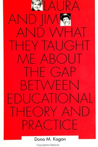 Laura and Jim and What They Taught Me About the Gap Between Educational Theory and Practice cover