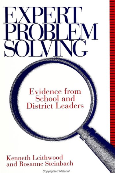 Expert Problem Solving: Evidence from School and District Leaders (S U N Y Series on Educational Leadership) (SUNY series, Educational Leadership) cover