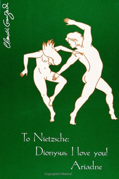 To Nietzsche: Dionysus, I Love You! Ariadne cover