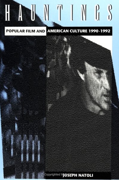 Hauntings: Popular Film and American Culture 1990-1992 (Suny Series in Postmodern Culture) cover