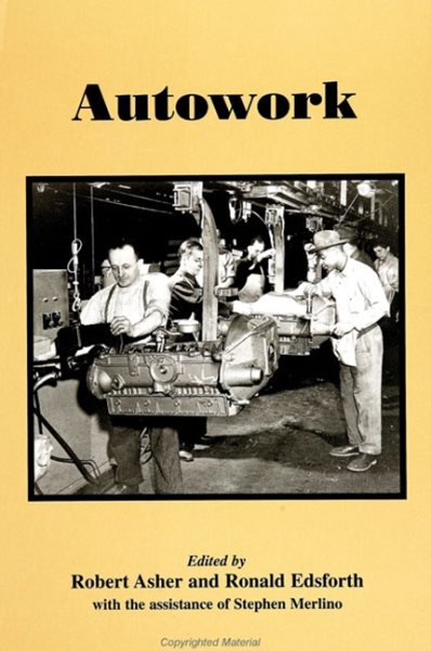 Autowork (Suny Series in American Labor History) cover