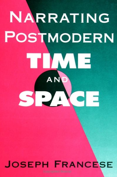 Narrating Postmodern Time and Space (Suny Series in Postmodern Culture) cover