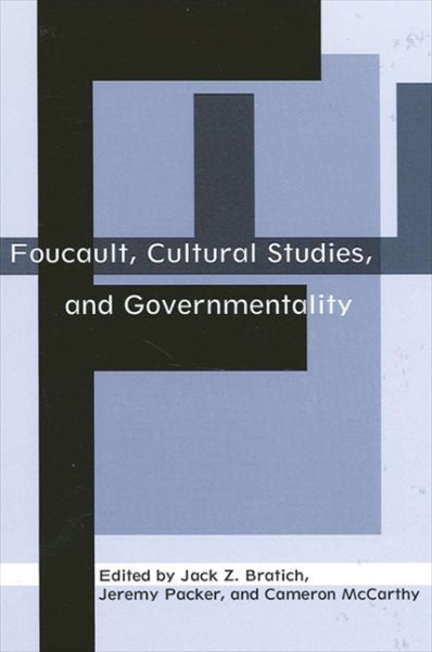 Foucault, Cultural Studies, and Governmentality cover