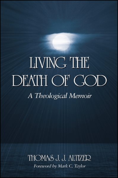 Living the Death of God: A Theological Memoir cover