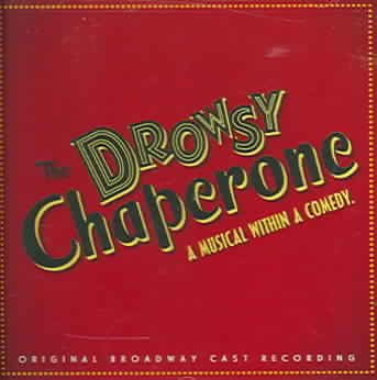 The Drowsy Chaperone (2006 Original Broadway Cast) cover