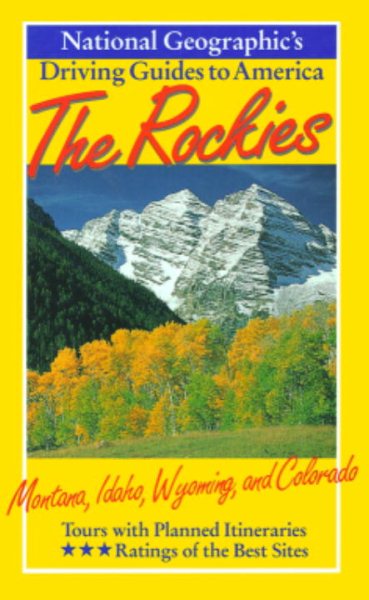 National Geographic Driving Guide to America, Rockies (NG Driving Guides) cover