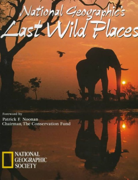 National Geographic's Last Wild Places cover
