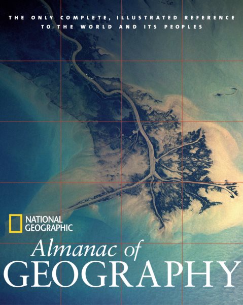 National Geographic Almanac Of Geography (National Geographic Almanacs) cover