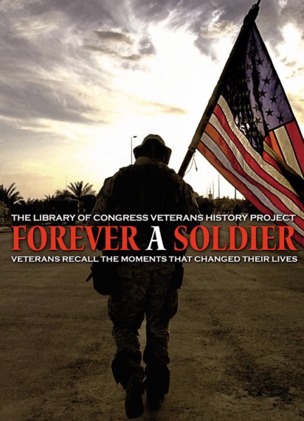 Forever a Soldier: Unforgettable Stories of Wartime Service cover