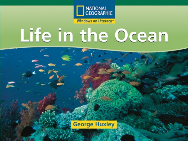 Windows on Literacy Fluent (Science: Life Science): Life in the Ocean (Rise and Shine) cover