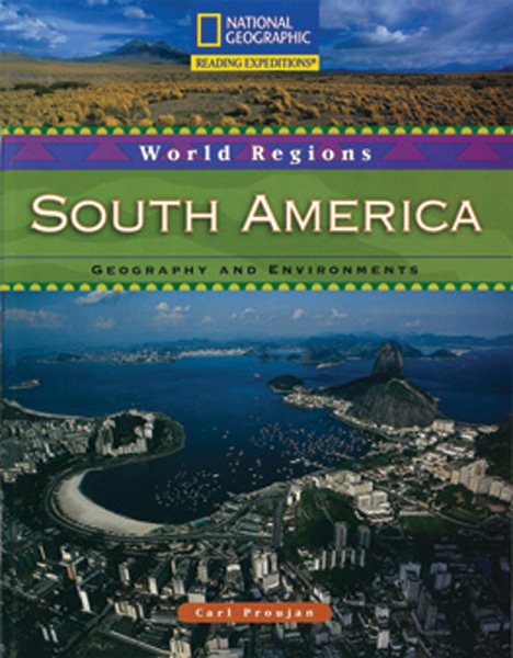 South America: Geography and Environments (Reading Expeditions) cover