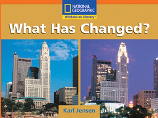Windows on Literacy Step Up (Science: Take a Look): What Has Changed? cover