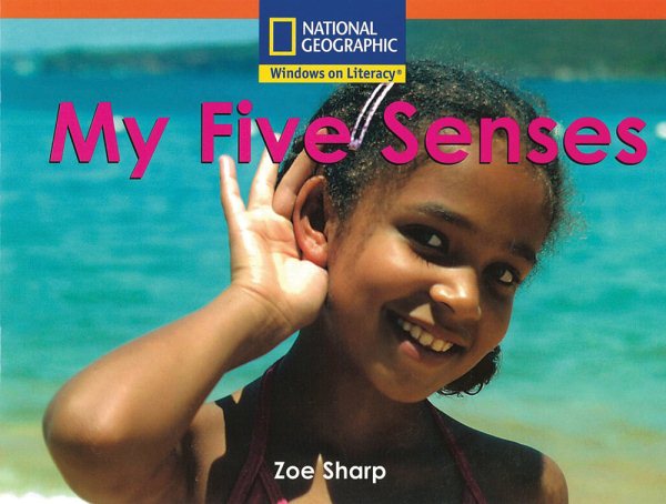 Windows on Literacy Step Up (Science: Take a Look): My Five Senses cover