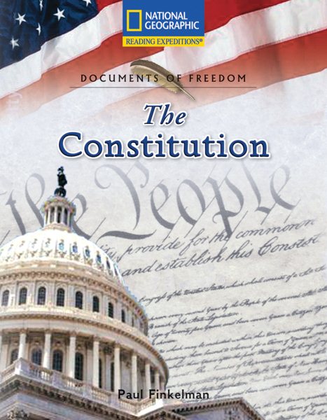 Reading Expeditions (Social Studies: Documents of Freedom): The Constitution cover