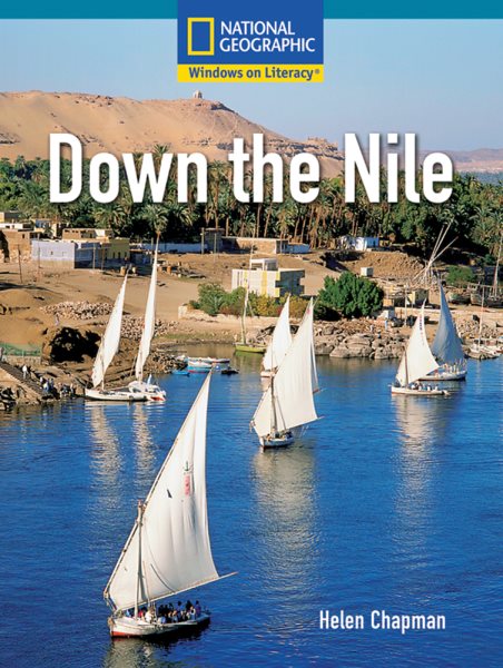 Down the Nile (National Geographic Windows on Literacy, Social Studies Set B) cover