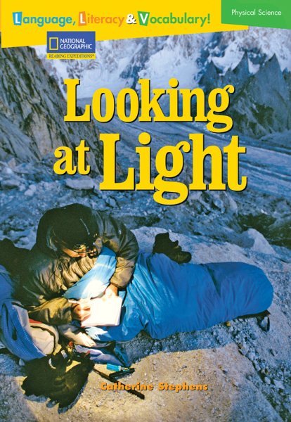 Language, Literacy & Vocabulary - Reading Expeditions (Physical Science): Looking At Light (Avenues) cover