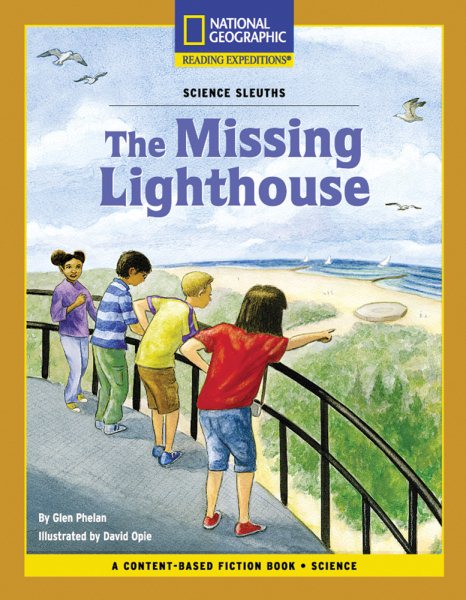 Content-Based Chapter Books Fiction (Science: Science Sleuths): The Missing Lighthouse (Rise and Shine) cover