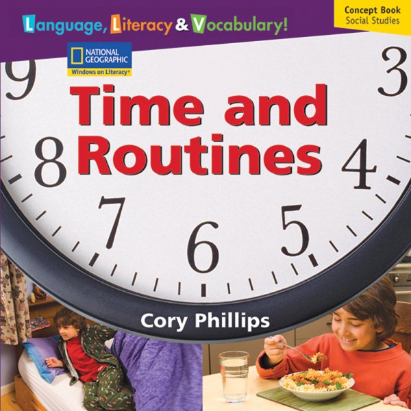 Windows on Literacy Language, Literacy & Vocabulary Early (Social Studies): Times and Routines (In the USA) cover