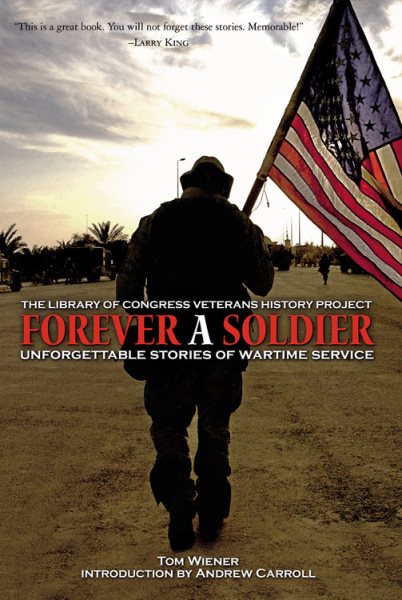 Forever a Soldier: Unforgettable Stories of Wartime Service cover