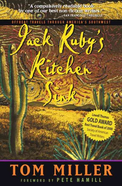 Jack Ruby's Kitchen Sink: Offbeat Travels Through America's Southwest (Adventure Press) cover