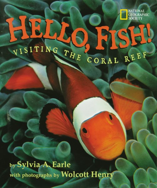 Hello, Fish!: Visiting The Coral Reef cover