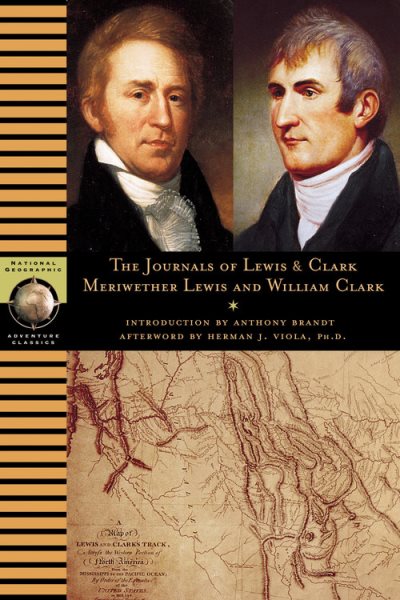 Journals of Lewis and Clark (National Geographic Adventure Classics) cover