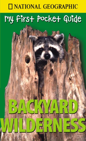 NGEO Pocket Guide to Backyard Wilderness cover