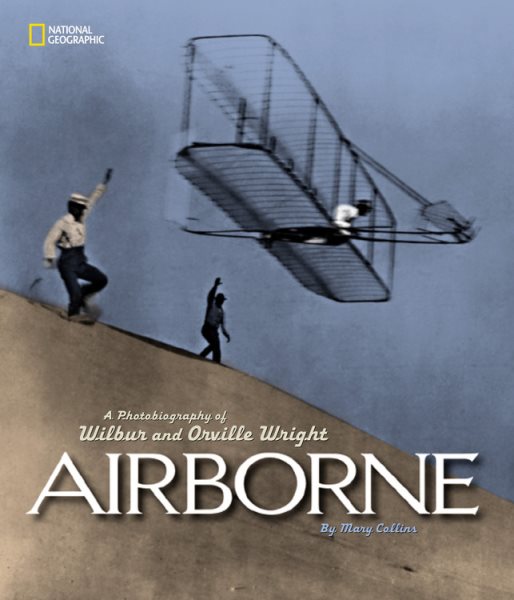 Airborne: A Photobiography of Wilbur and Orville Wright cover