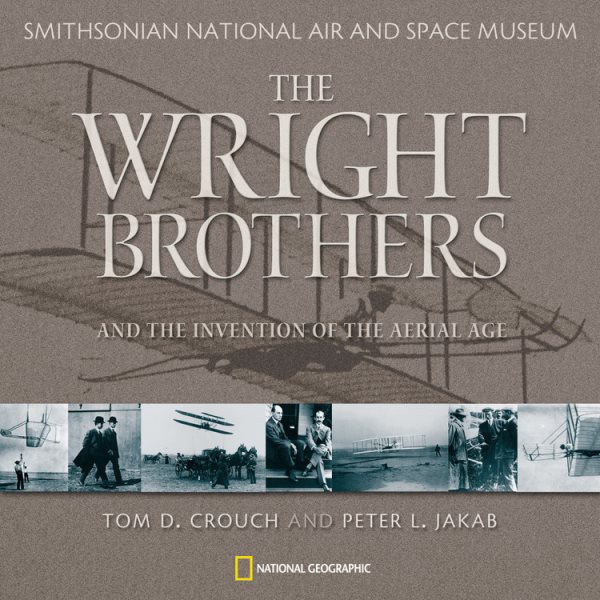 Wright Brothers and the Invention of the Aerial Age cover