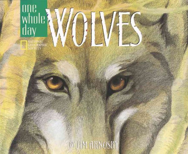 Wolves: A One Whole Day Book cover