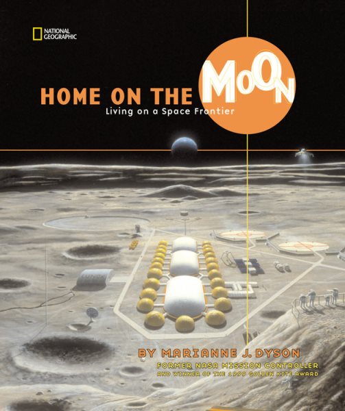 Home on the Moon: Living on a Space Frontier cover