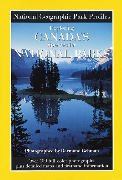 Park Profiles: Exploring Canada's Spectacular National Parks cover